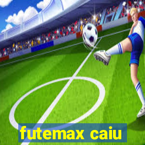 futemax caiu